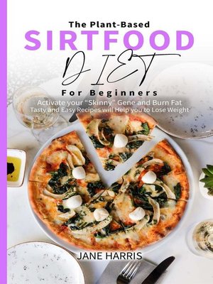 cover image of The Plant-Based Sirtfood Diet for Beginners